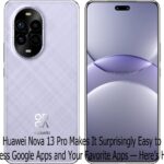 Huawei Nova 13 Pro Makes It Surprisingly Easy to Access