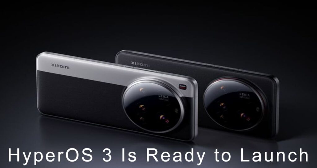 HyperOS 3 Is Ready to Launch