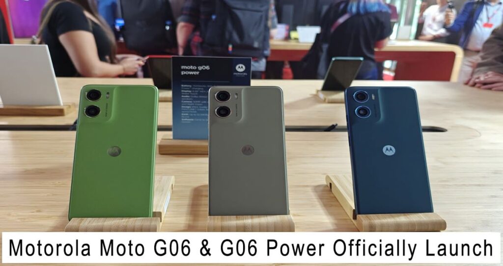 Motorola Moto G06 & G06 Power Officially Launch