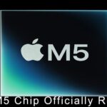 Apple M5 Chip Officially Released