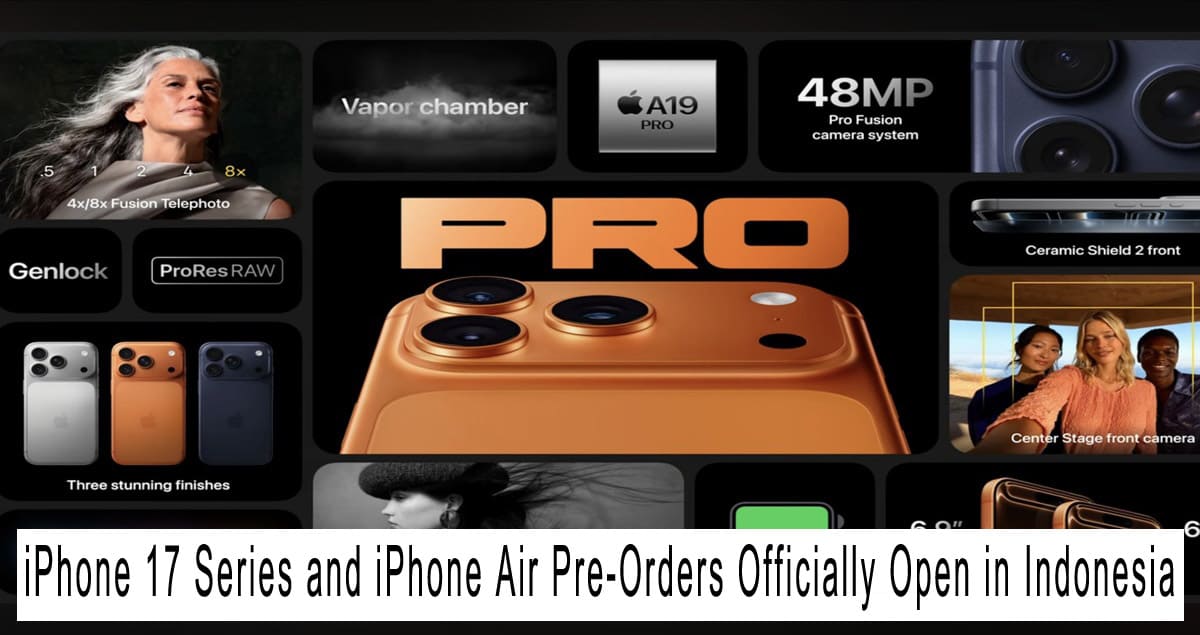 iPhone 17 Series and iPhone Air Pre-Orders Officially Open in Indonesia